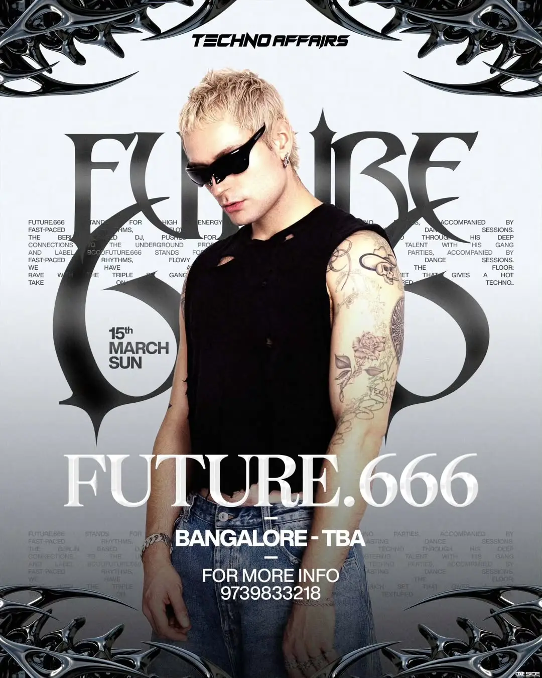 technoaffairs presentsfuture.666 — bengaluru march 15th ☿@future.666 stands for his high ener